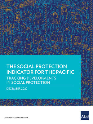 cover image of The Social Protection Indicator for the Pacific